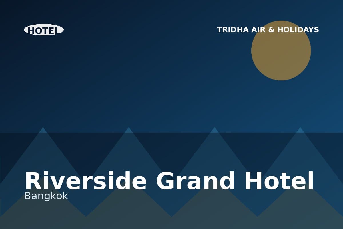 Riverside Grand Hotel