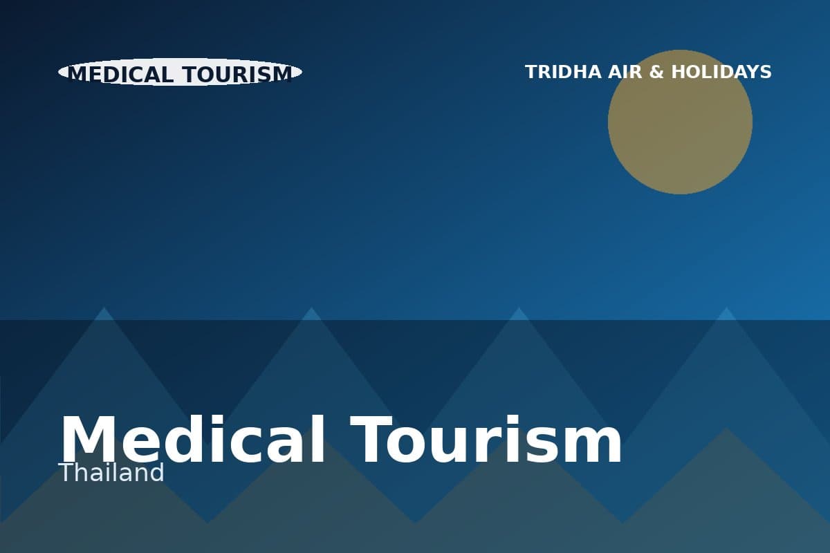 Medical Tourism in Thailand